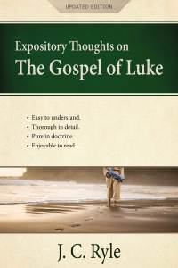 Cover image: Expository Thoughts on the Gospel of Luke 1st edition 9781622457076