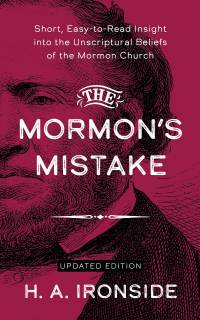 Omslagafbeelding: The Mormon’s Mistake 1st edition 9781622457373
