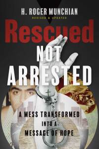 Cover image: Rescued Not Arrested 1st edition 9781622458998