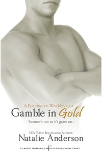 Cover image: Gamble in Gold: A Novella 9781622662319