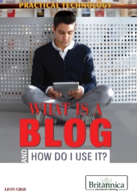 صورة الغلاف: What Is a Blog and How Do I Use It? 1st edition 9781622750665