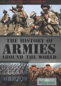 Immagine di copertina: The History of Armies Around the World 1st edition 9781622751402