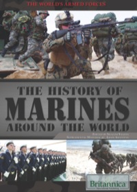 Cover image: The History of Marines Around the World 1st edition 9781622751495