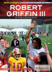Cover image: Robert Griffin III in the Community 1st edition 9781622751754