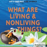 صورة الغلاف: What Are Living and Nonliving Things? 1st edition 9781622752263