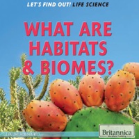 Omslagafbeelding: What Are Habitats & Biomes? 1st edition 9781622752416