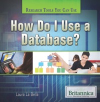 Imagen de portada: How Do I Use a Database? 1st edition 9781622753741