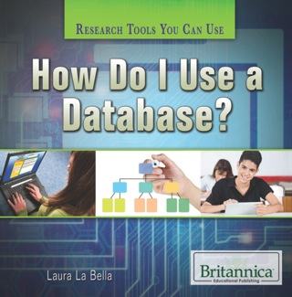Cover image: How Do I Use a Database? 1st edition 9781622753741