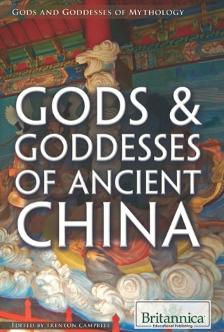 Cover image: Gods & Goddesses of Ancient China 1st edition 9781622753949