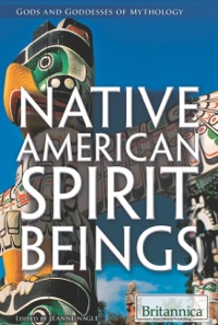 صورة الغلاف: Native American Spirit Beings 1st edition 9781622754007
