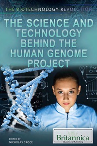 Cover image: The Science and Technology Behind the Human Genome Project 1st edition 9781622755745