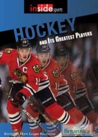 Immagine di copertina: Hockey and Its Greatest Players 1st edition 9781622755868