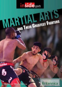 صورة الغلاف: Martial Arts and Their Greatest Fighters 1st edition 9781622755882