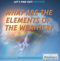 Imagen de portada: What Are the Elements of the Weather? 1st edition 9781622757756
