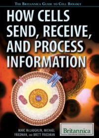 Imagen de portada: How Cells Send, Receive, and Process Information 1st edition 9781622758005