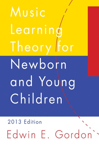 Cover image: Music Learning Theory for Newborn and Young Children 9781622770335