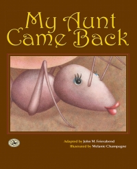 صورة الغلاف: My Aunt Came Back 1st edition 9781579996802
