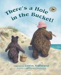 Omslagafbeelding: There's a Hole in the Bucket! 1st edition 9781579999704