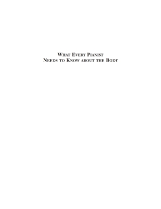 表紙画像: What Every Pianist Needs to Know About the Body 9781579992064