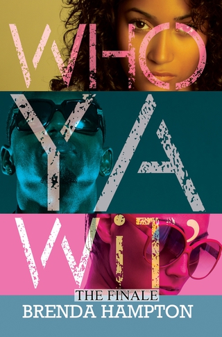 Cover image: Who Ya Wit' 9781601623867