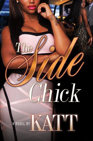 Cover image: The Side Chick 9781622865765