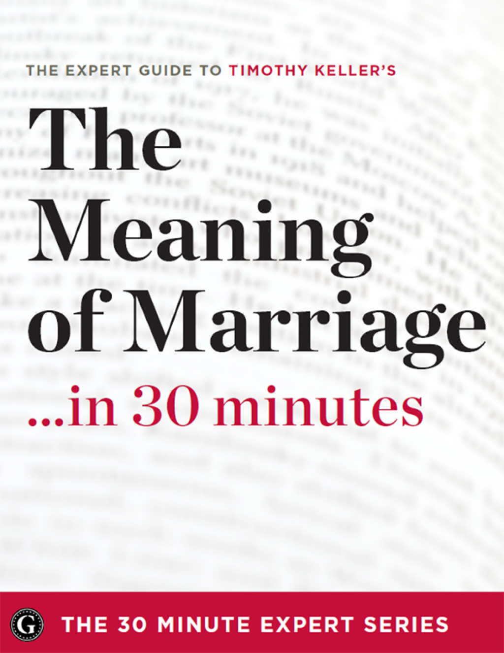 The Meaning of Marriage&nbsp;&nbsp;&nbsp; in 30 Minutes eBook Rental