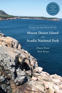 Cover image: Guide to the Geology of Mount Desert Island and Acadia National Park 9781623170530