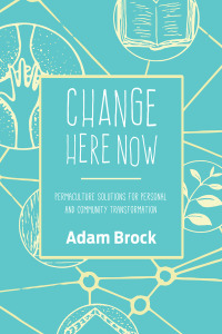 Cover image: Change Here Now 9781623170646