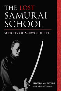 Cover image: The Lost Samurai School 9781623170875