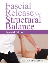 Cover image: Fascial Release for Structural Balance, Revised Edition 9781623171001
