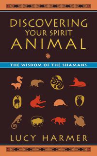 Cover image: Discovering Your Spirit Animal 9781556437960