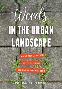 Cover image: Weeds in the Urban Landscape 9781623172114