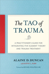 Cover image: The Tao of Trauma 9781623172220