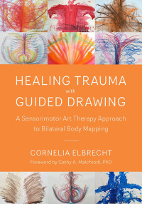 Cover image: Healing Trauma with Guided Drawing 9781623172763