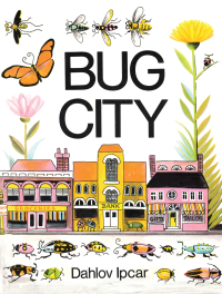 Cover image: Bug City 9781623173449