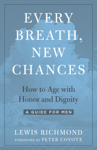 Cover image: Every Breath, New Chances 9781623174071