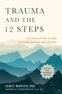 Cover image: Trauma and the 12 Steps, Revised and Expanded 9781623174682