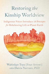 Cover image: Restoring the Kinship Worldview 9781623176426