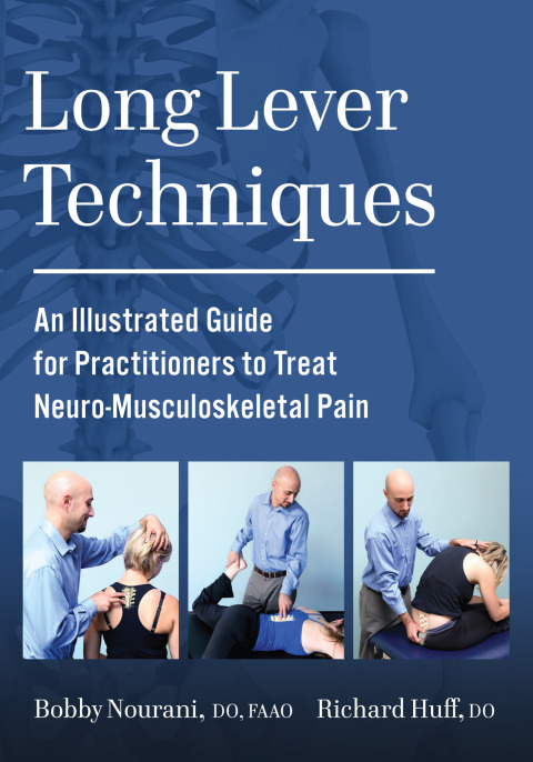 Long Lever Techniques: An Illustrated Guide for Practitioners to Treat Neuro-Musculoskeletal Pain - FULL INSTANT DOWNLOAD | PDF DOCX EPUB