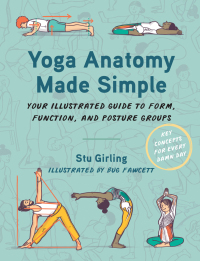 Cover image: Yoga Anatomy Made Simple 9781623179069