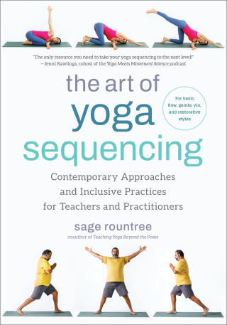 Cover image: The Art of Yoga Sequencing 9781623179106