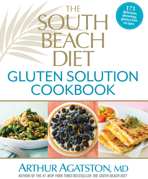 The South Beach Diet Gluten Solution Cookbook: 175 Delicious, Slimming, Gluten-Free Recipes - FULL INSTANT DOWNLOAD | PDF DOCX EPUB