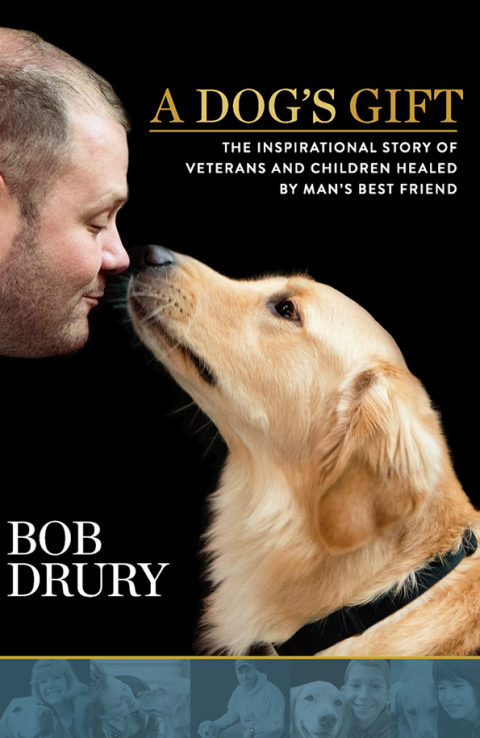 A Dog's Gift: The Inspirational Story of Veterans and Children Healed by Man's Best Friend - FULL INSTANT DOWNLOAD | PDF DOCX EPUB