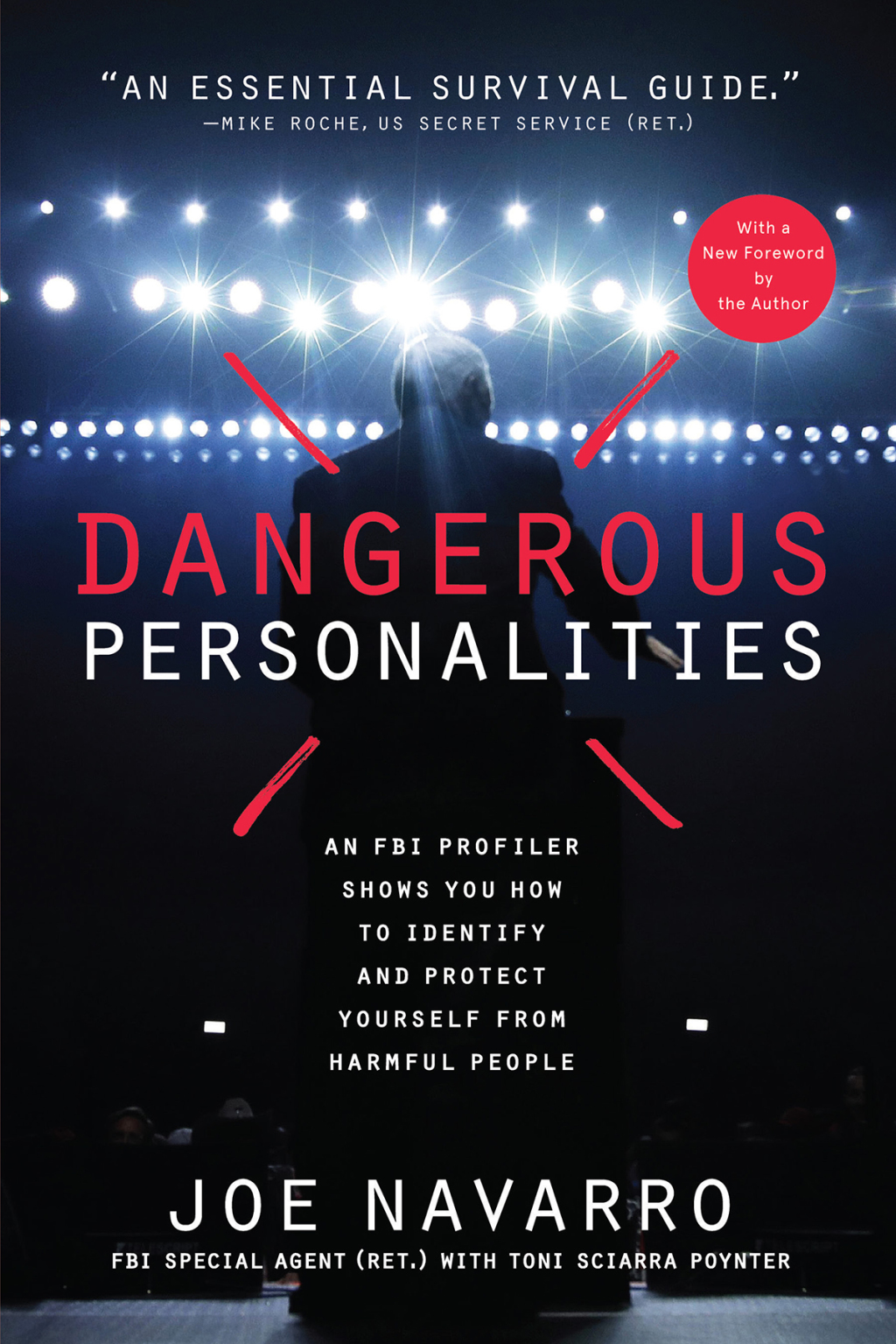 Dangerous Personalities An FBI Profiler Shows You How to Identify and Protect Yourself from Harmful People