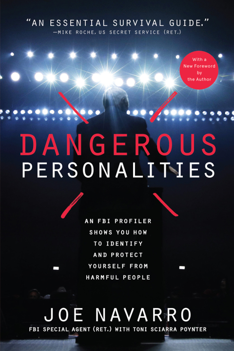 Dangerous Personalities : An FBI Profiler Shows You How to Identify and Protect Yourself from Harmful People - FULL INSTANT DOWNLOAD | PDF DOCX EPUB
