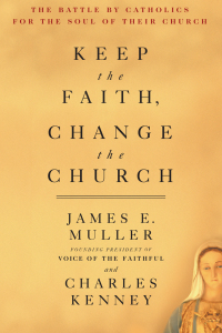 Cover image: Keep The Faith, Change The Church 9781579548902