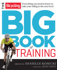 Cover image: The Bicycling Big Book of Training 9781623362997