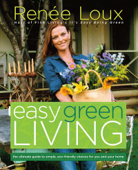 Cover image: Easy Green Living 9781594867927