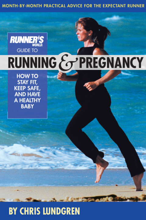 Runner's World Guide to Running and Pregnancy: How to Stay Fit, Keep Safe, and Have a Healthy Baby - FULL INSTANT DOWNLOAD | PDF DOCX EPUB