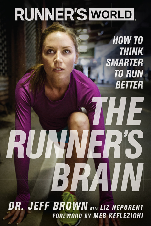 Runner's World The Runner's Brain: How to Think Smarter to Run Better - FULL INSTANT DOWNLOAD | PDF DOCX EPUB